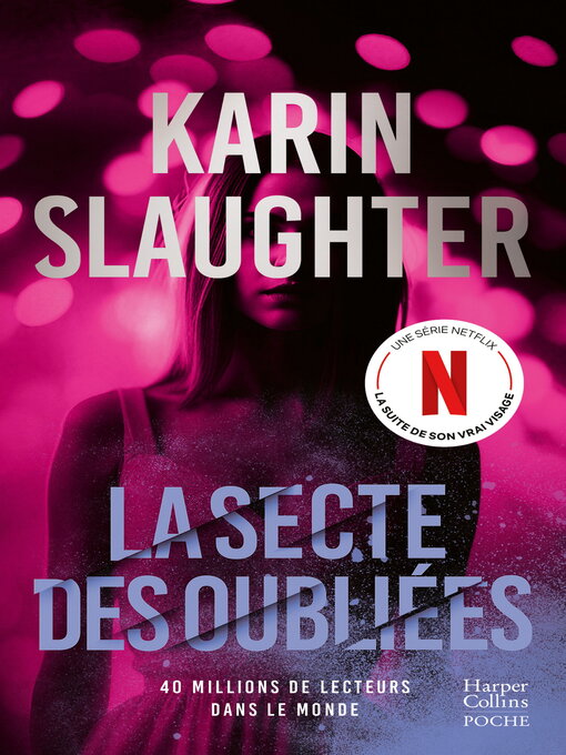 Title details for La Secte des oubliées by Karin Slaughter - Available